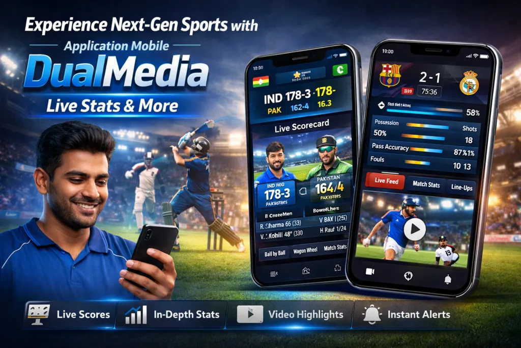 Experience Next-Gen Sports with Application Mobile DualMedia | Live Stats & More