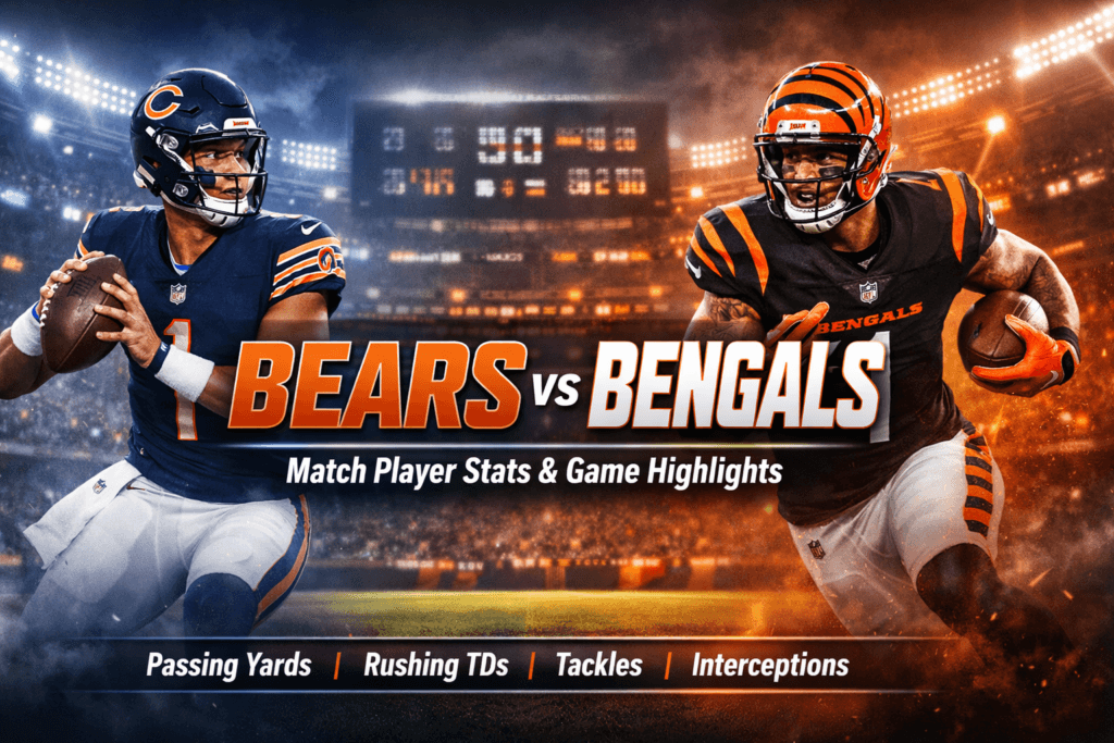 Chicago Bears vs Bengals Match Player Stats & Highlights